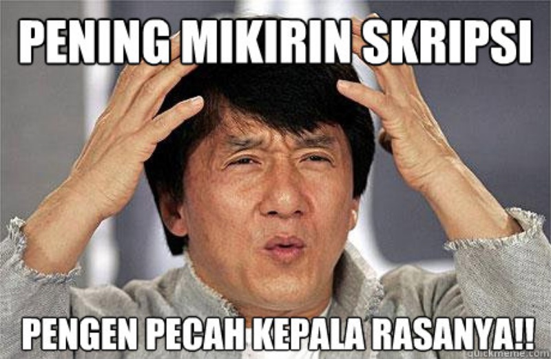 Lelah hati ini ngurusin skripsi