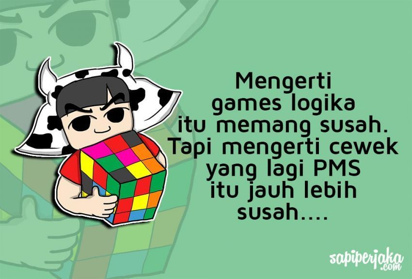 Susahan ngadepin cewek PMS atau ngadepon soal algoritma rumit?
