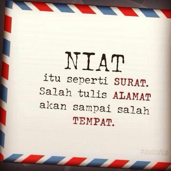 pastikan niatmu benar