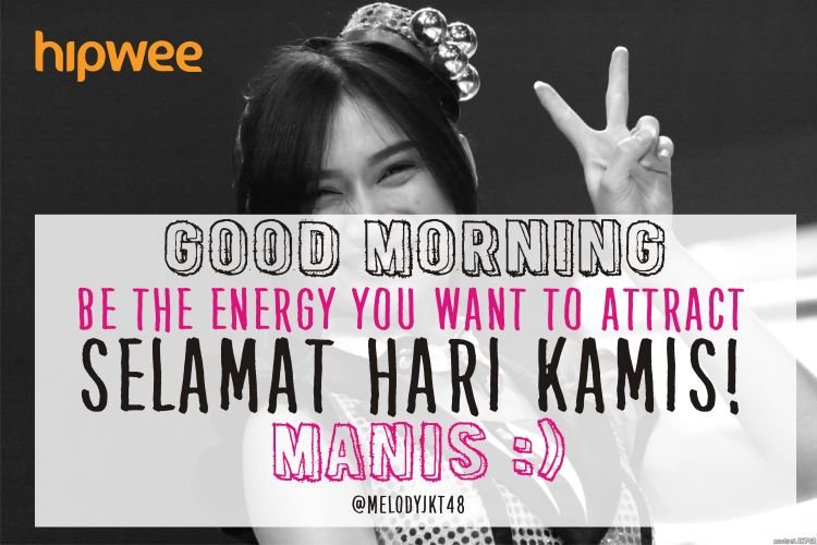yang manis dapet salam dari Melody JKT48