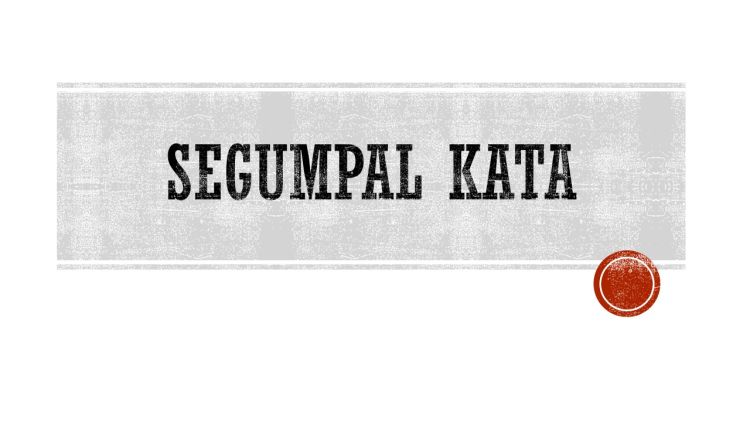 Mengapa Sepatah Kata Bisa Menggelorakan Kehidupan?