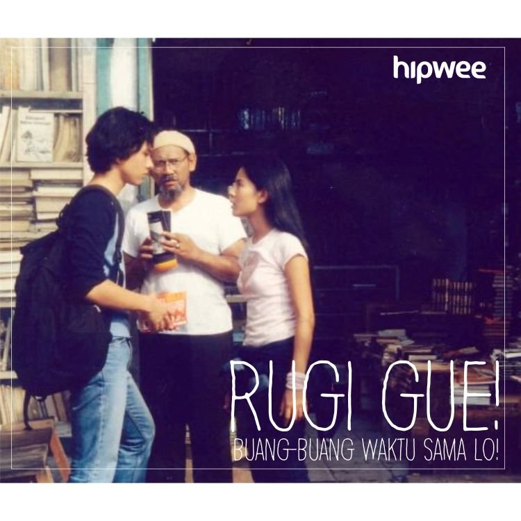 Rugi gue!
