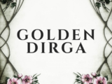GOLDEN DIRGA