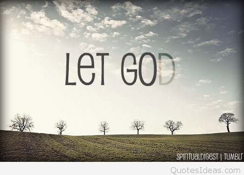 Let-God-motivational-quote-image-from-tumblr