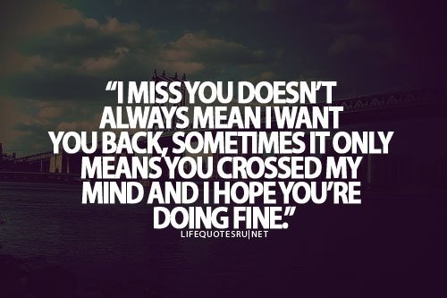 i miss you