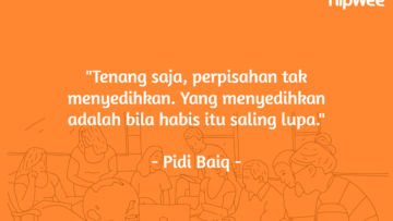 Kalau Kamu Takut Baper, Jangan Baca 22 Quotes Pidi Baiq ini! Bisa Bikin Galau Seharian