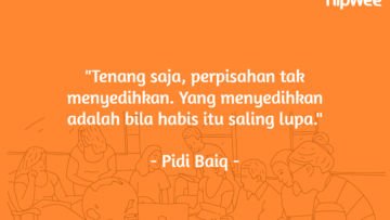 Kalau Kamu Takut Baper, Jangan Baca 22 Quotes Pidi Baiq ini! Bisa Bikin Galau Seharian