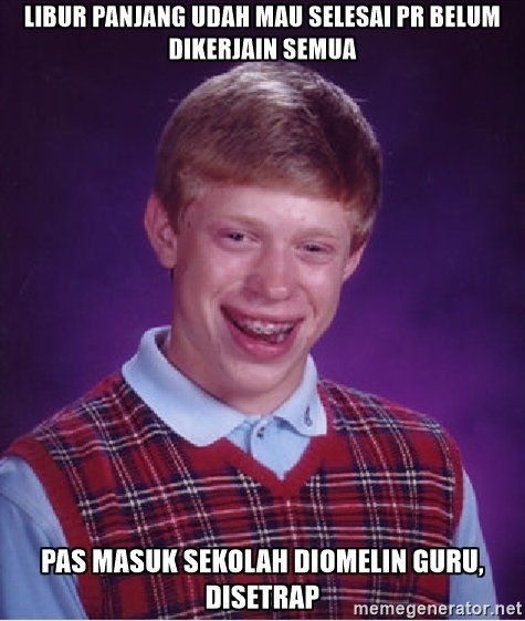 20 Meme Kocak Ini Bikin Kamu Sadar Kalau Liburan Hanya Tinggal Hitungan Hari. Duh, Sedihnya 51 siap-siap fisik dulu sebelum berdiri sehariaan