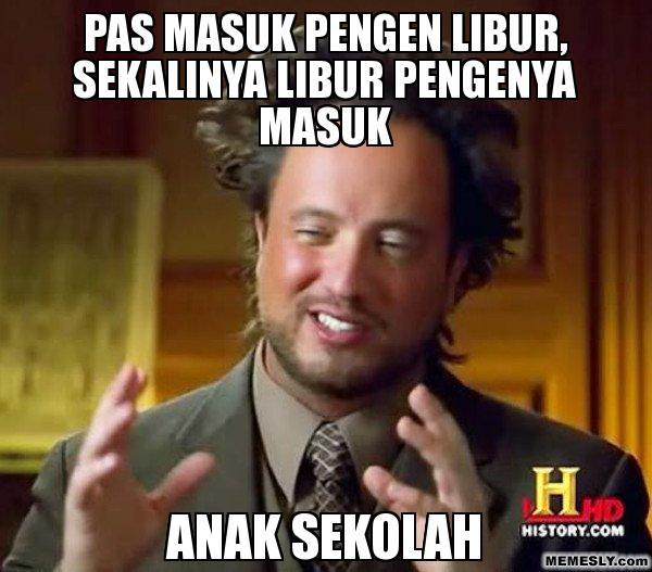 20 Meme Kocak Ini Bikin Kamu Sadar Kalau Liburan Hanya Tinggal Hitungan Hari. Duh, Sedihnya 54 bingung lo sekolahnya, kasian kan?