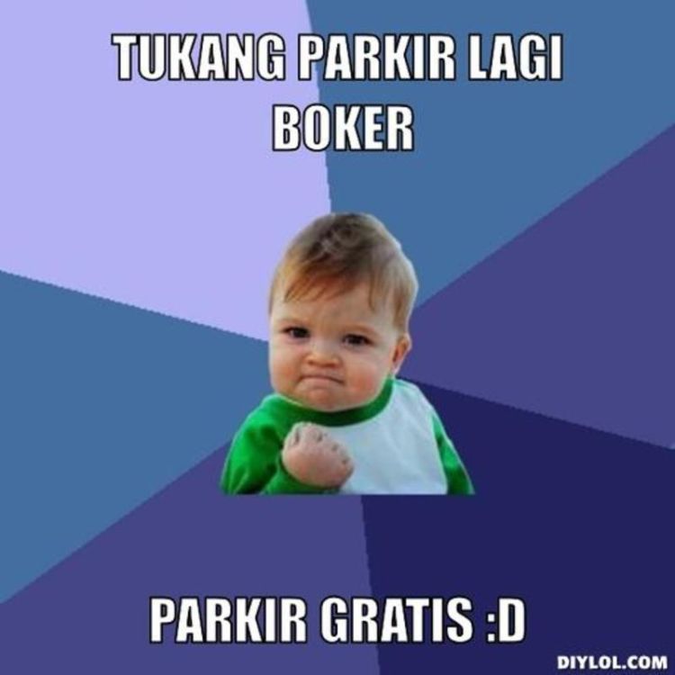 15 Meme Kocak Tentang Tukang Parkir yang Kadang Ngeselin. Pasti Kamu Pernah Ngerasain! 34 asik geratisss