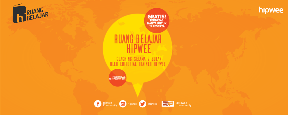 #RuangBelajar Hipwee, Tempat Belajar Menulis dan Menuangkan Ide dengan Bimbingan Sang Ahli