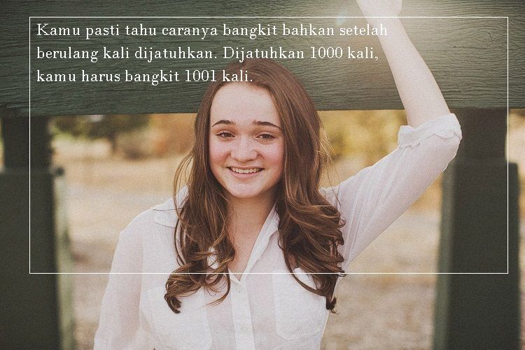 boleh jatuh, tapi tetap bangkit 