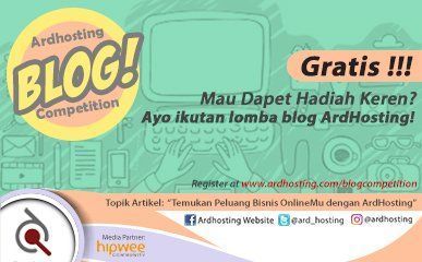 Ardhosting Blog Competition: Kompetisi Menulis Lewat Blog yang Sayang Untuk Dilewatkan