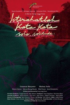 Review Film: Istirahatlah Kata-Kata (Solo, Solitude)