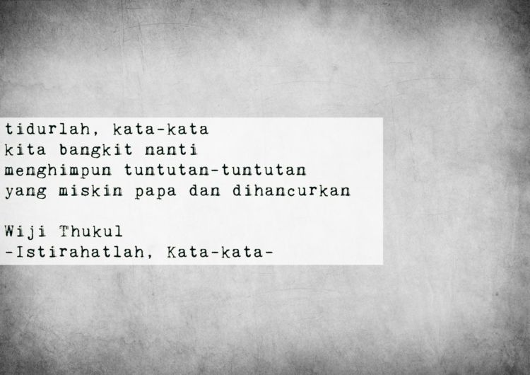 Istirahatlah, Kata-kata, 1988.