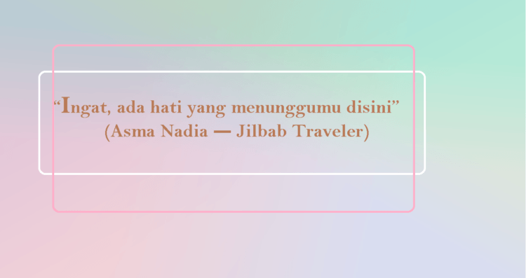 ia akan menunggu sampai kamu siap 
