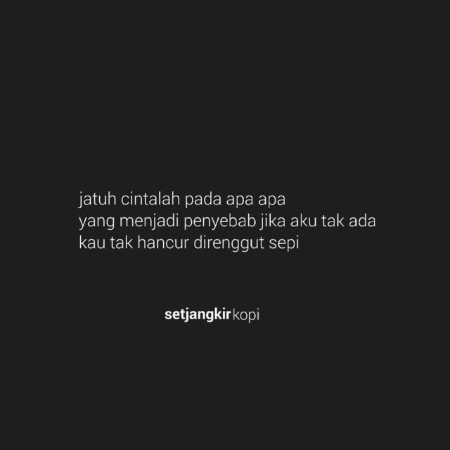 coba cintai diri sendiri dulu baru yg lain Romantic love quotes, Book