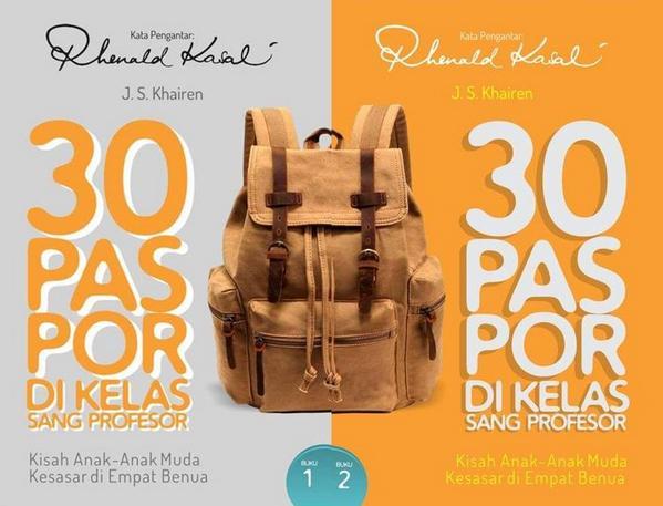 30 Paspor di Kelas Sang Profesor - J.S Khairen