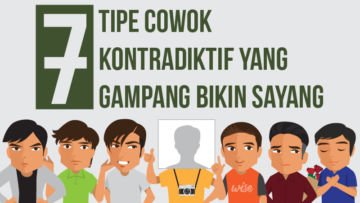 [INFOGRAFIS] Sayang Dalam Sekali Itu Wajar Kalau 7 Tipe Cowok Ini yang Kamu Temukan