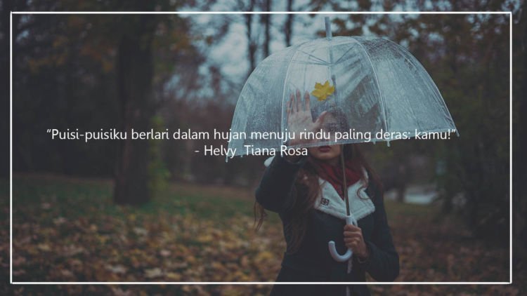 11 Quotes Bertema Hujan yang Pas Dikirim ke Si Dia, atau 