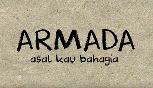 Armada - Asal Kau Bahagia