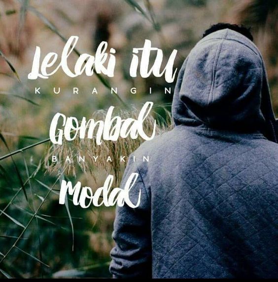 lelaki itu kurangin gombal banyakin modal
