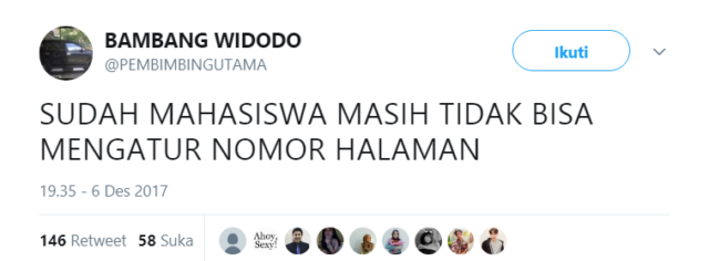 Buat para Mahasiswa, Simak Baik-Baik Twit Bijak dari @PEMBIMBINGUTAMA Ini Kalau Mau Cepat Lulus~