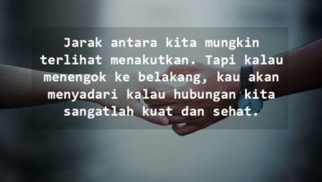 5 Quotes Penyemangat Buatmu yang Lagi Galau Menjalani LDR. Tenang, Kamu Nggak Sendiri!