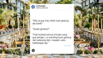 12 Hasil Nguping Curhatan Banyak Orang di @overheardjkt. Pas Banget sama Kamu Juga Nggak nih?