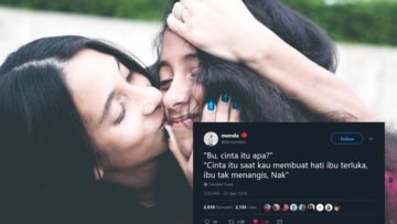 14 Makna Cinta bagi Seorang Ibu Ala Warganet yang Rasanya Nano-Nano. Tapi Auto Bikin Kangen deh!