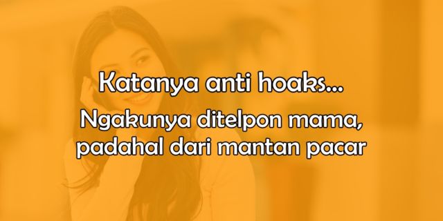 Kamu yang Ngaku Anti-Hoaks Seharusnya Nggak Melakukan 10 Hal ini. Sepele sih, Tapi Ngeselin~