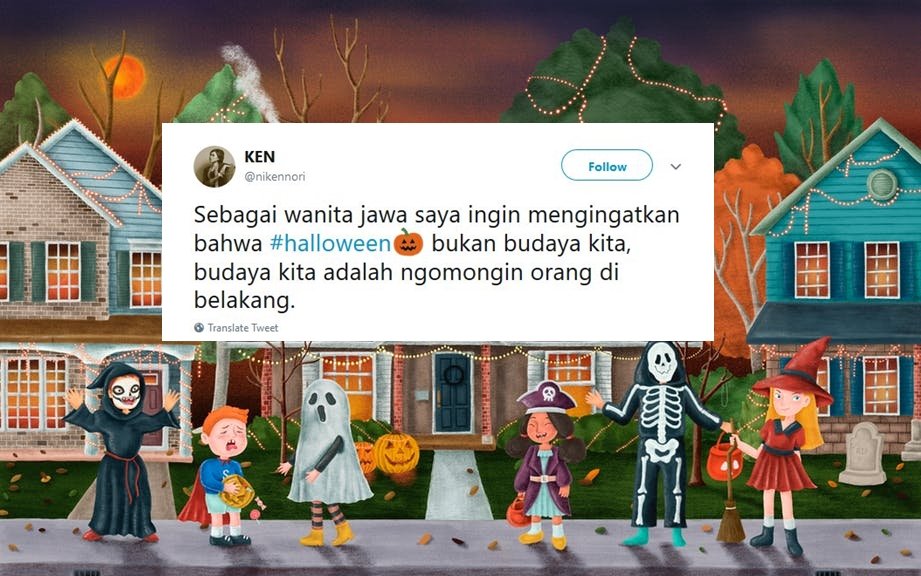 Halloween Bukanlah Budaya Kita, Melainkan 13 Hal ini. Warganet Memang Nggak Bisa Dibantah Lagi sih~
