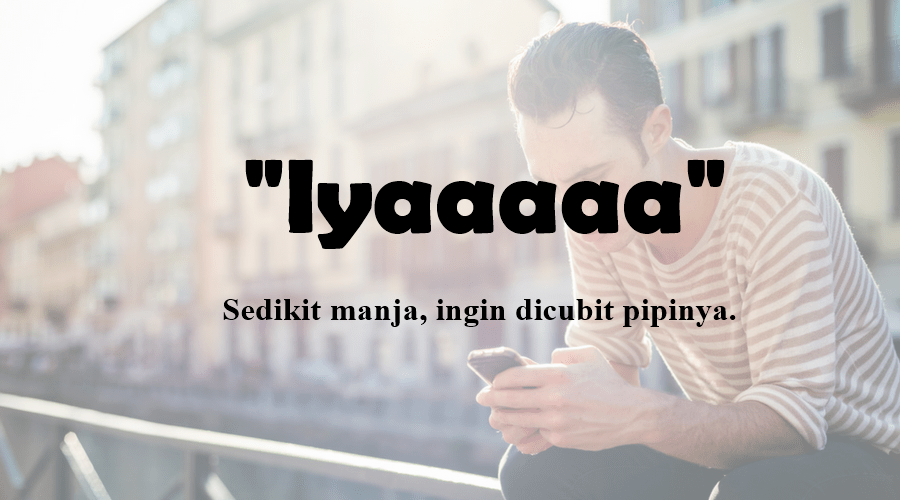 10+ Makna Chat dari Cewek yang Huruf Belakangnya Dibanyakin. Sering Banget Dapet Pesan Begini, Kan?