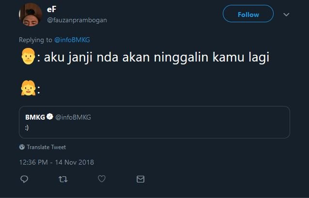 Cuitan Admin @infoBMKG ini Emang Cocok buat 13 Situasi Chat yang Tengah Dihadapi. Senyumin Aja~