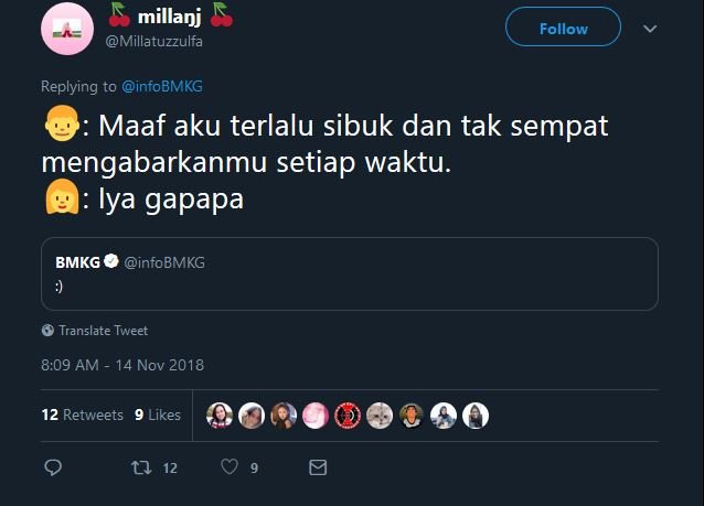 Cuitan Admin @infoBMKG ini Emang Cocok buat 13 Situasi Chat yang Tengah Dihadapi. Senyumin Aja~