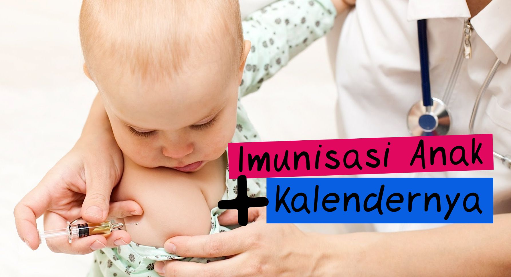 Daftar Imunisasi Anak Lengkap dengan Kalendernya. Calon Orangtua, Wajib Baca!