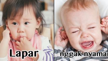 11 Bahasa Isyarat Bayi yang Coba Ia Katakan Padamu, Karena Nangis Saja Nggak Cukup