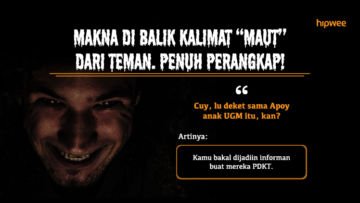 Makna Tersembunyi di Balik 13+ Kalimat “Maut” dari Temen. Hati-Hati, Penuh Perangkap nih!