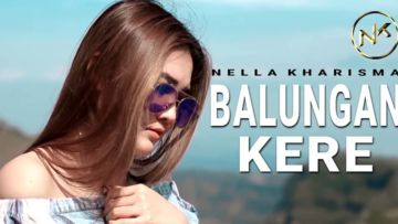 Rekomendasi Lagu Hits Nella Kharisma yang Bikin Nggak Bisa Berhenti Goyang