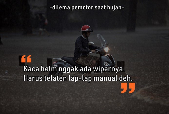 Selain Basah, 8 Masalah ini Pasti Dialami Pengendara Motor Saat Hujan. Sepele sih, Tapi Nyakitiiiin, kan?