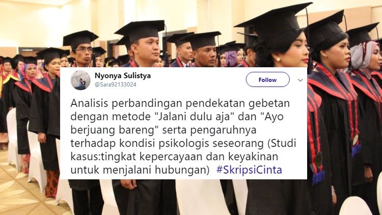 13 Pilihan Judul Skripsi Ilmiah nan Baper Ala Warganet. Hmm, Kalau Urusan Hati kok Cepet, Ya!