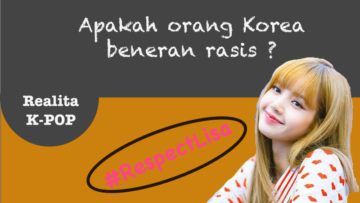 #RespectLisa Sempat Viral, Sebenarnya Seberapa Parah Sih Rasisme di Korea Selatan? Yuk Cek Faktanya!