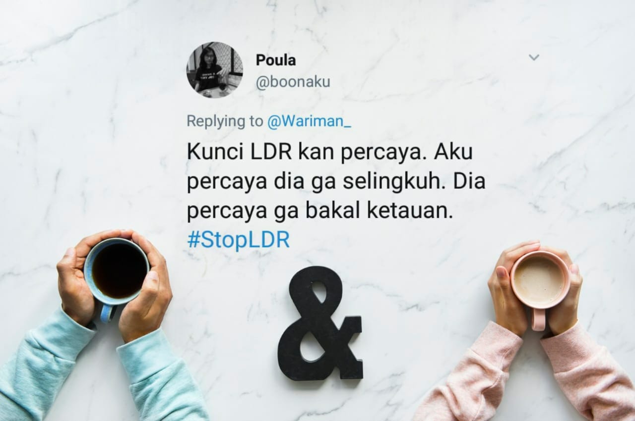 16 Pejuang LDR Luapkan Kekesalan Soal Cinta Jarak Jauh. Tagar #StopLDR Jadi Puncak Kemuakannya