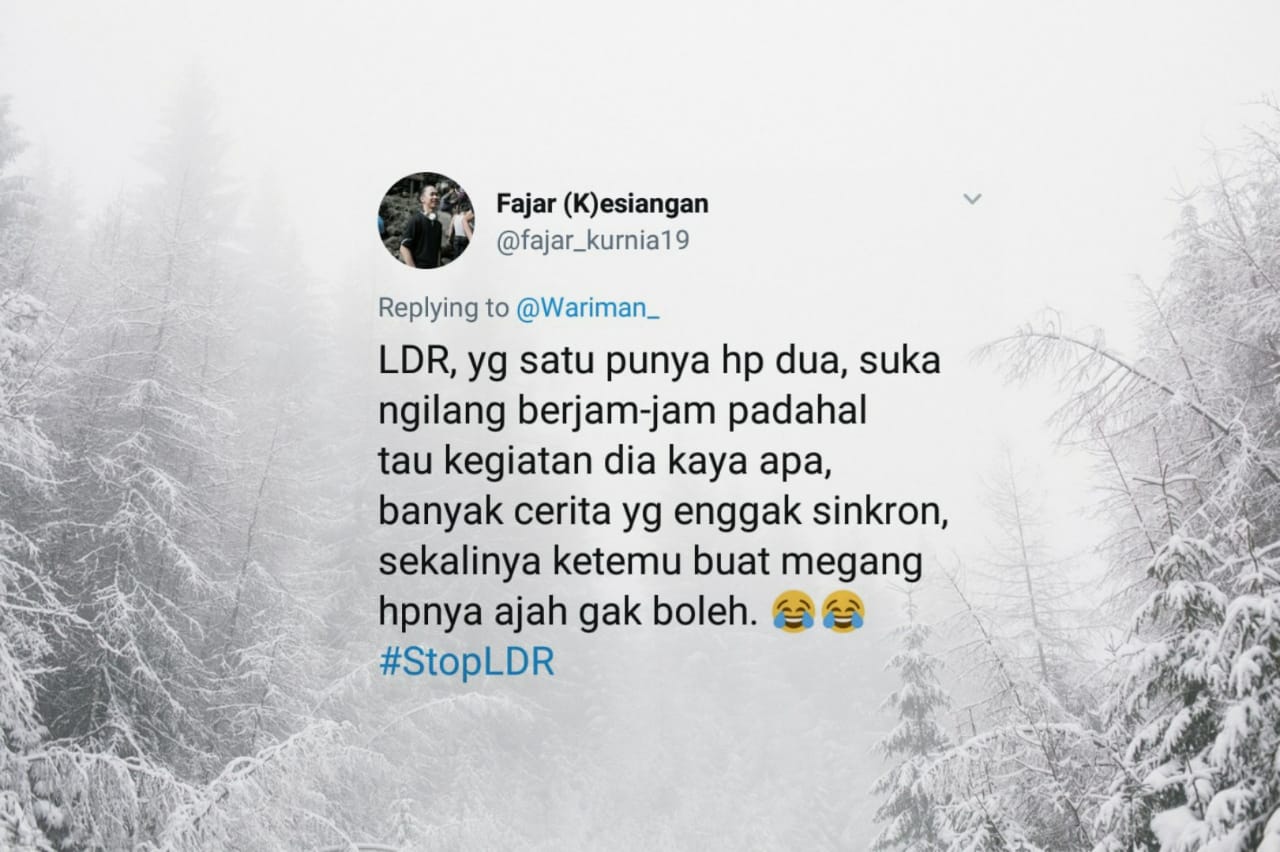16 Pejuang LDR Luapkan Kekesalan Soal Cinta Jarak Jauh. Tagar #StopLDR Jadi Puncak Kemuakannya