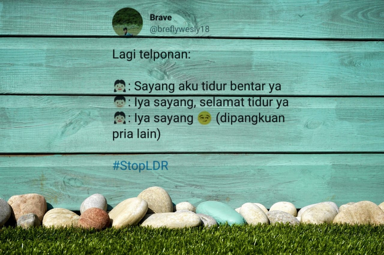 16 Pejuang LDR Luapkan Kekesalan Soal Cinta Jarak Jauh. Tagar #StopLDR Jadi Puncak Kemuakannya