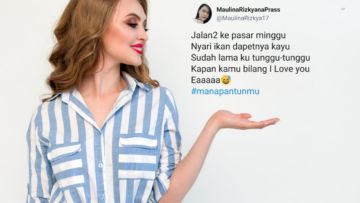 Deretan Pantun Baper dari Tagar #ManaPantunMu. Bacanya Bikin Hati Jadi Ikutan Uwuwuwuwu~