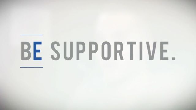 Be Supportive