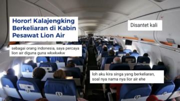 Recehnya Komentar Warganet Soal Berita Kalajengking Berkeliaran di Lion Air. Maklum, Kaum Selow~