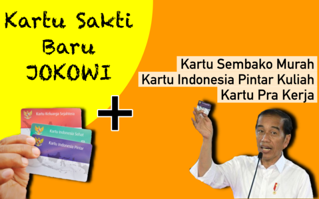Yuk Kenali 3 'Kartu Sakti' Baru Jokowi! Termasuk Kartu Prakerja yang Timbulkan Pro-Kontra Hebat