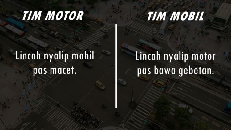 8 Perdebatan Tim Motor vs Tim Mobil yang Nggak Ada Habisnya. Apa pun Kendaraannya, Bersyukur Aja!